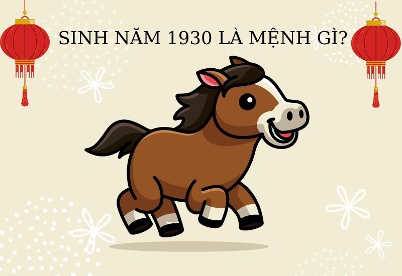 Sinh Năm 1930 Mệnh Gì? Tử Vi Trọn Đời Người Sinh Năm 1930