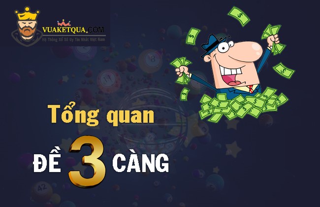 Lô 3 càng là gì? Cách đánh, tỷ lệ thắng và số tiền ăn bao nhiêu