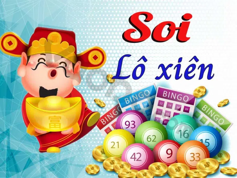 Lô xiên là gì? Kinh nghiệm chơi lô xiên miền Nam