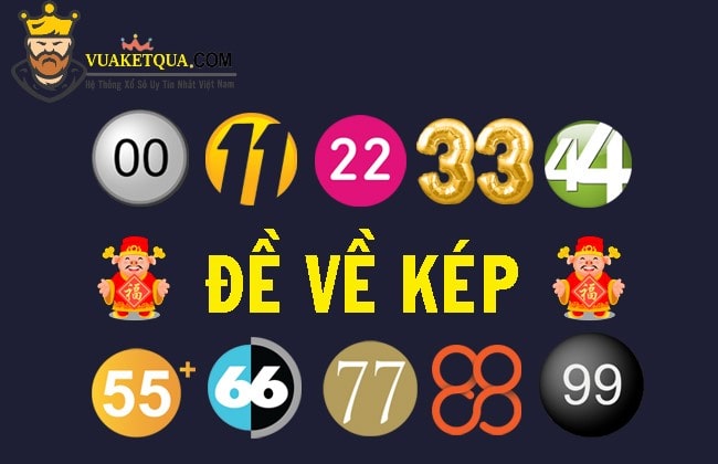 Lô kép hôm sau đánh lô gì? Quy luật bắt lô đề khi đề về kép dễ trúng nhất