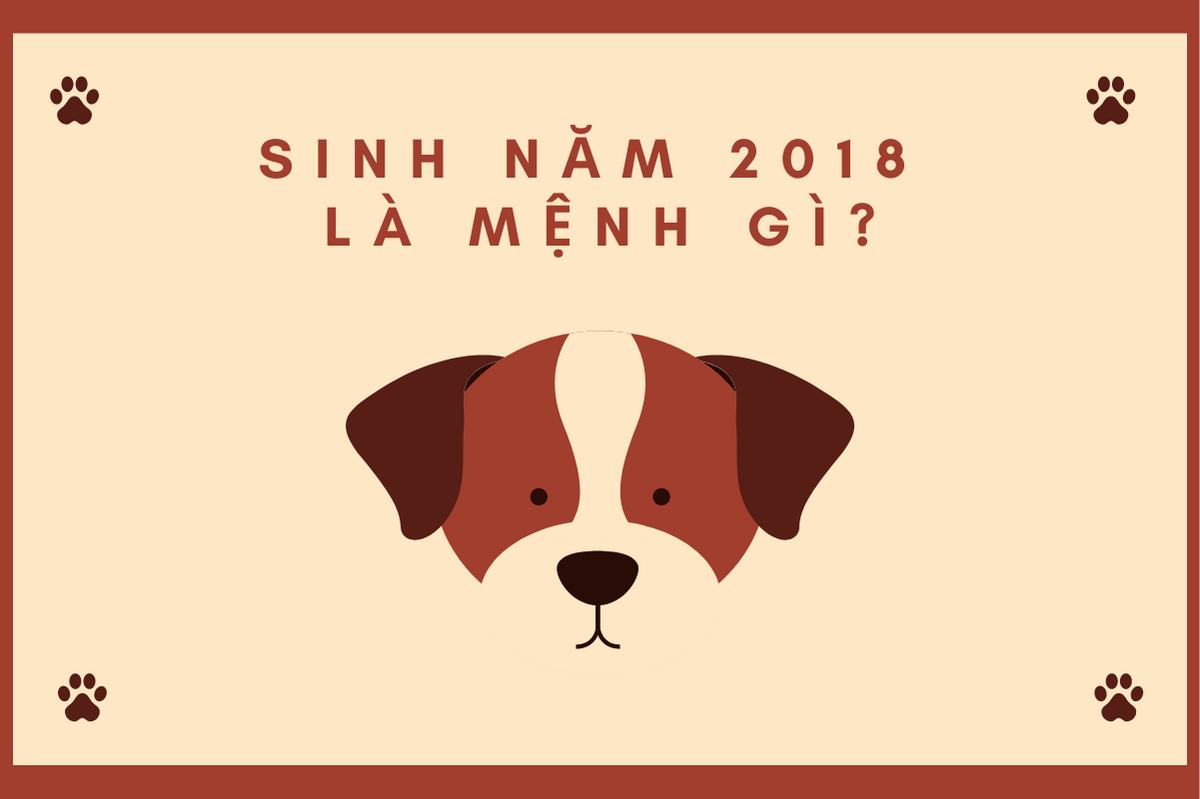 Sinh Năm 2018 Mệnh Gì? Tổng Quan Về Mậu Tuất 2018